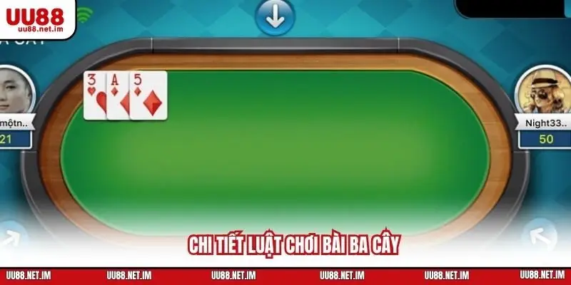 Chi tiết luật chơi bài ba cây