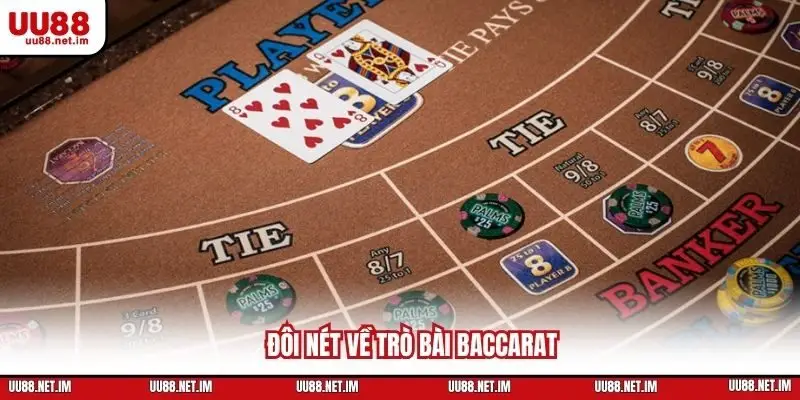 Đôi nét về trò bài Baccarat
